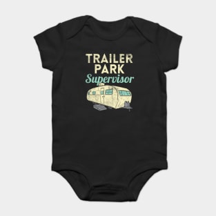 Trailer Park Supervisor Baby Bodysuit